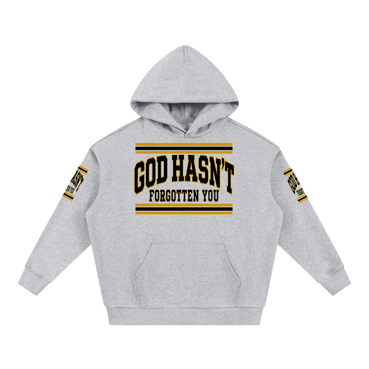 God Hasn’t Forgotten You Heavyweight Hoodie